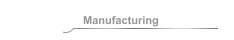 Manufacturing